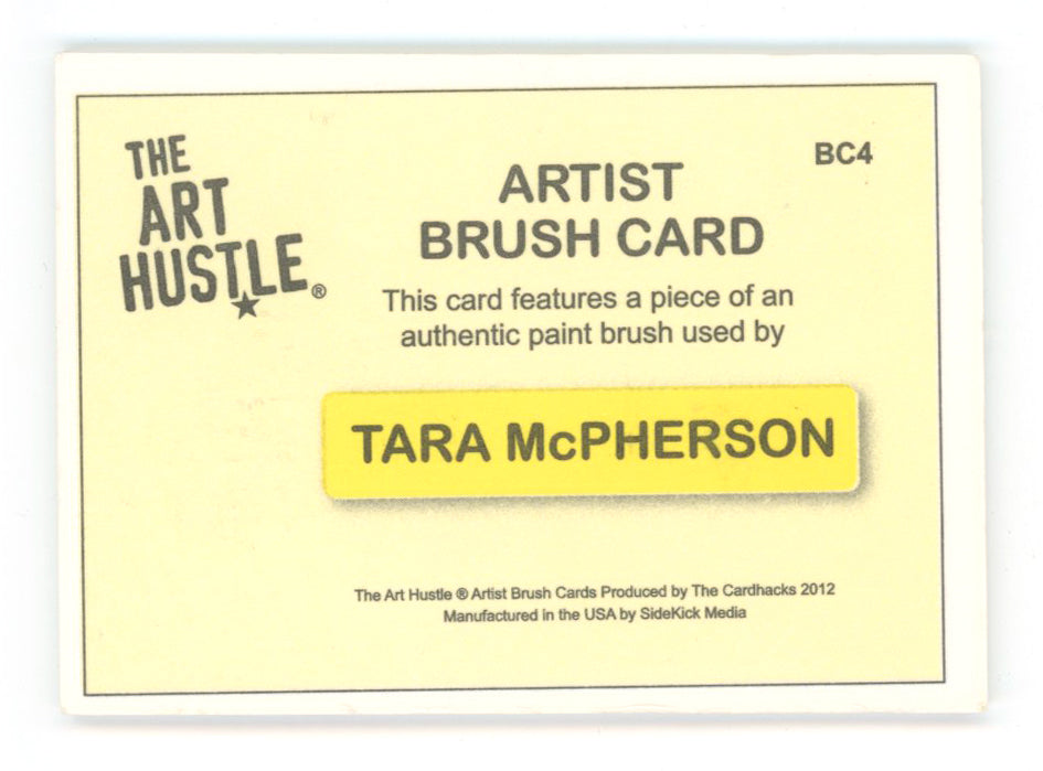 Tara McPherson - The Art Hustle Series 3, 2012 - Artist Brush Relic Card