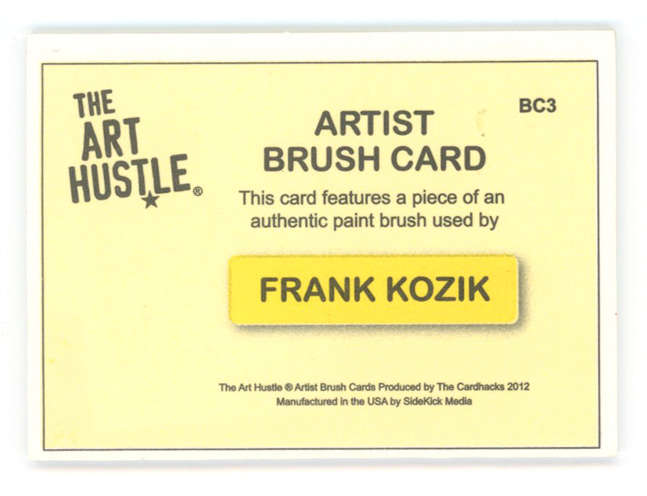 Frank Kozik - The Art Hustle Series 3, 2012 - Artist Brush Relic Card