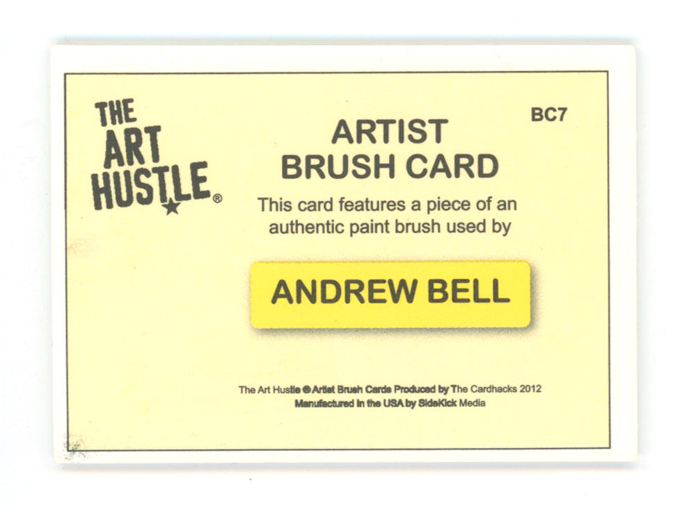 Andrew Bell - The Art Hustle Series 3, 2012 - Artist Brush Relic Card