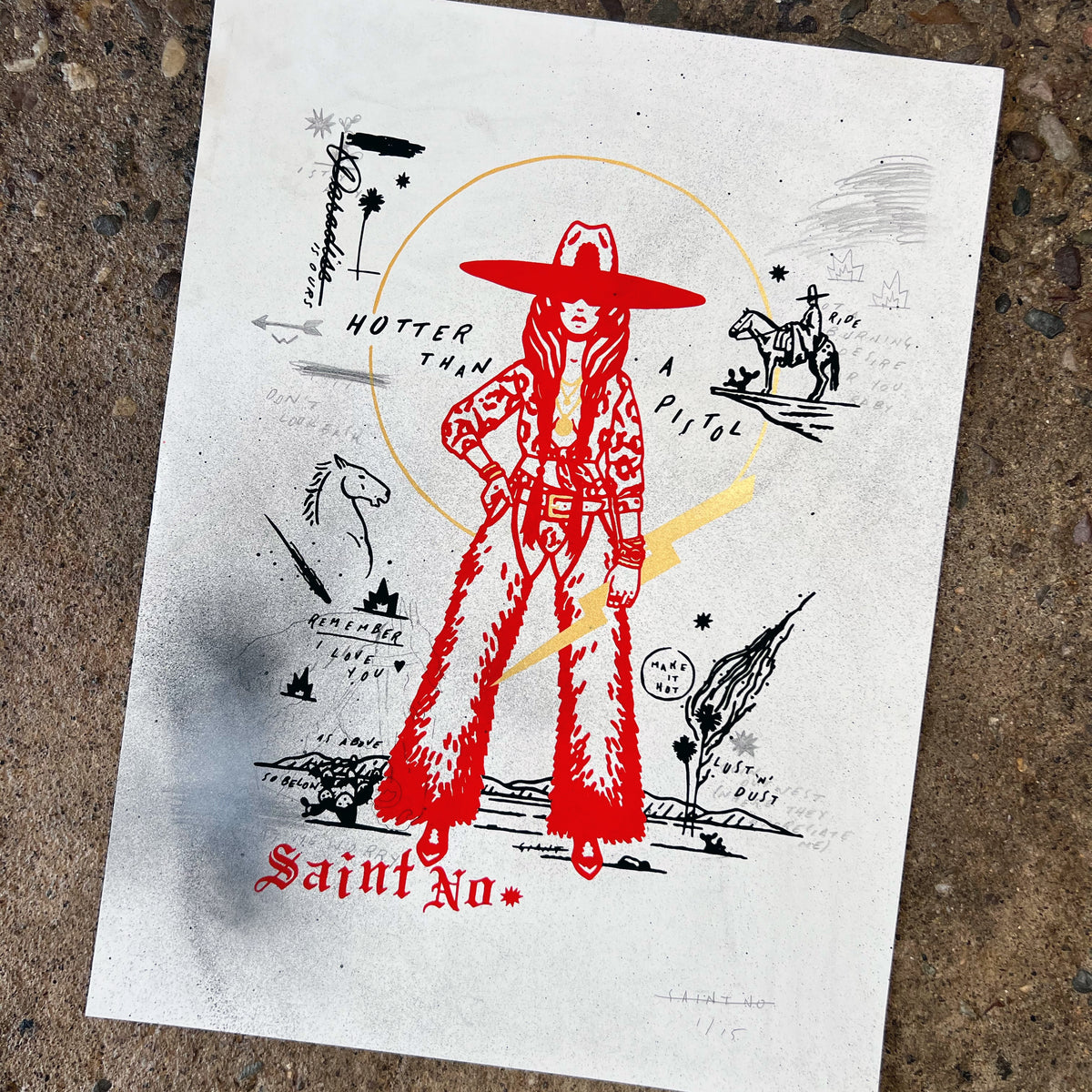 SAINT NO &quot;HOTTER THAN A PISTOL&quot; - Premium Hand-Embellished, Screen Printed Edition of 15 - 18 x 24&quot;